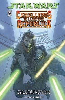 STAR WARS. CABALLEROS DE LA ANTIGUA REPUBLICA #01 GRADUACION