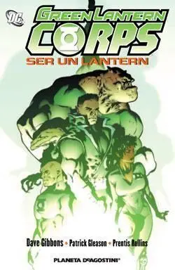 GREEN LANTERN CORPS #02. SER UN LANTERN