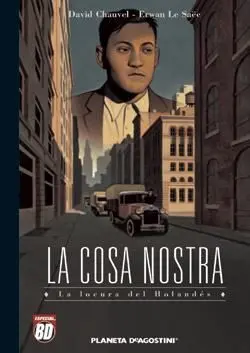 LA COSA NOSTRA: LA LOCURA DEL HOLANDES
