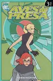 UNIVERSO DC: AVES DE PRESA #03