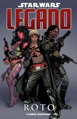 STAR WARS LEGADO #01. ROTO