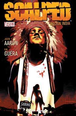 SCALPED #01. NACION INDIA