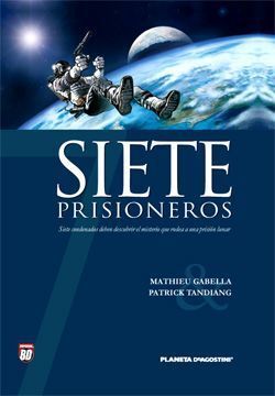 SIETE #07: SIETE PRISIONEROS