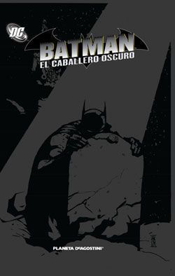 BATMAN: EL CABALLERO OSCURO #04