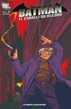 BATMAN: EL CABALLERO OSCURO #09