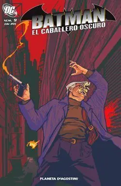 BATMAN: EL CABALLERO OSCURO #09