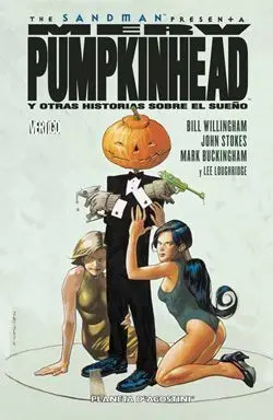 THE SANDMAN PRESENTA #01: MERV PUMPKINHEAD Y OTRAS HISTORIAS SOBRE EL SUEÑO