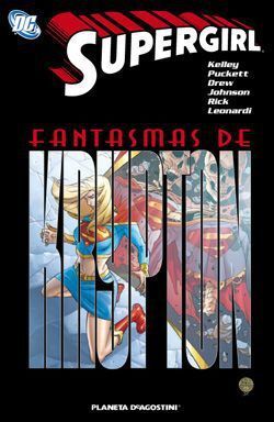 SUPERGIRL #06. FANTASMAS DE KRYPTON