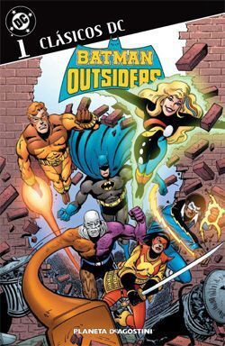 CLASICOS DC: BATMAN Y LOS OUTSIDERS #01