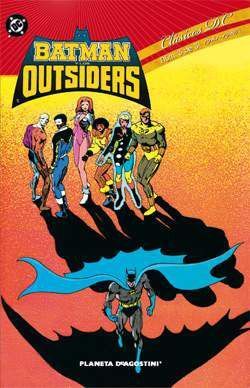 CLASICOS DC: BATMAN Y LOS OUTSIDERS #03