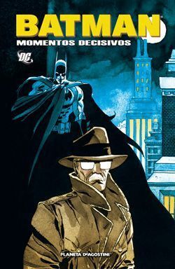 BATMAN: MOMENTOS DECISIVOS