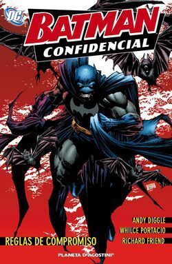 BATMAN CONFIDENCIAL #01. REGLAS DE COMPROMISO