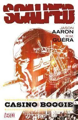 SCALPED #02. CASINO BOOGIE