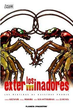 LOS EXTERMINADORES #03. LAS MENTIRAS DE NUESTROS PADRES