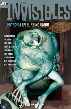 LOS INVISIBLES #03. ENTROPIA EN EL REINO UNIDO