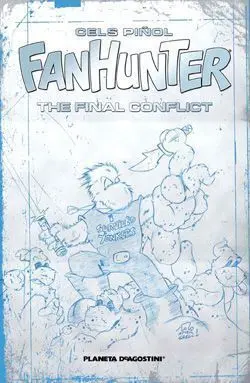 FANHUNTER: THE FINAL CONFLICT
