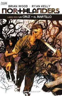 NORTHLANDERS #02. LA CRUZ + EL MARTILLO