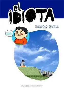 EL IDIOTA #01