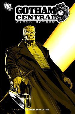 GOTHAN CENTRAL: JAMES GORDON