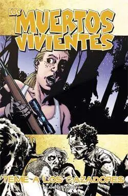 LOS MUERTOS VIVIENTES #11. TEME A LOS CAZADORES