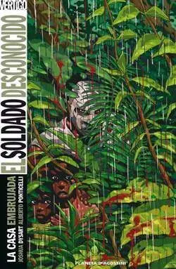EL SOLDADO DESCONOCIDO #01. LA CASA EMBRUJADA