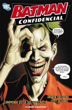 BATMAN CONFIDENCIAL #05. ¿COMPRENDE USTED SUS DERECHOS?