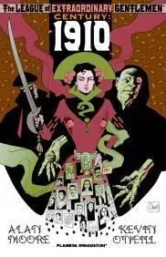 THE LEAGUE OF EXTRAORDINARY GENTLEMEN CENTURY 1910