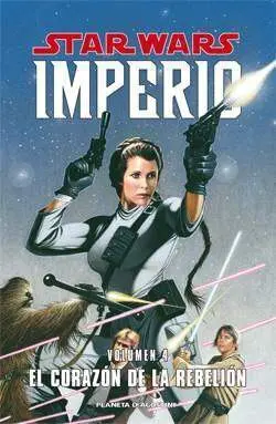 STAR WARS IMPERIO #04 EL CORAZON DE LA REBELION