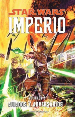 STAR WARS IMPERIO #05 ALIADOS Y ADVERSARIOS