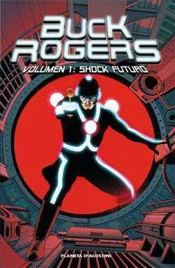 BUCK ROGERS #01. SHOCK FUTURO