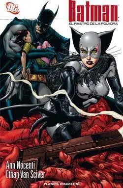 BATMAN: EL RASTRO DE LA POLVORA