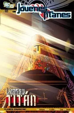 JOVENES TITANES #02: LA MUERTE DE UN TITAN