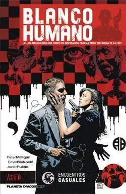 BLANCO HUMANO: ENCUENTROS CASUALES