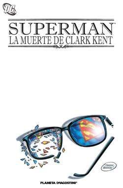 SUPERMAN: LA MUERTE DE CLARK KENT