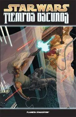 STAR WARS TIEMPOS OSCUROS #02