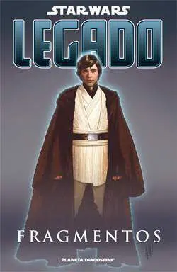 STAR WARS LEGADO #02. FRAGMENTOS