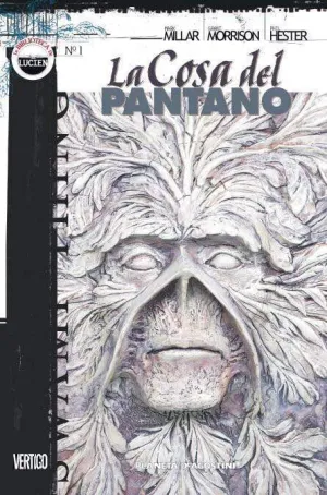 LA BIBLIOTECA DE LUCIEN: LA COSA DEL PANTANO DE MARK MILLAR #01