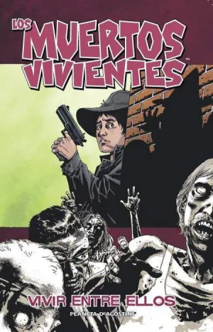 LOS MUERTOS VIVIENTES #12. VIVIR ENTRE ELLOS