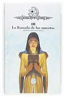 CRONICAS DE LA TORRE VOL.3: LA LLAMADA DE LOS MUERTOS