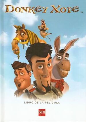 DONKEY XOTE. EL LIBRO DE LA PELICULA