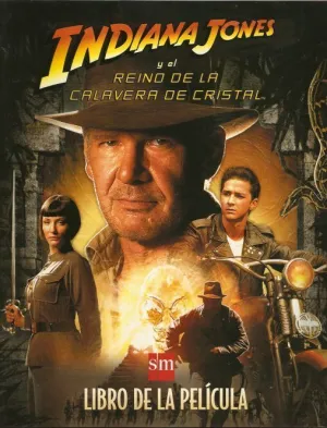 INDIANA JONES REINO DE LA CALAVERA LIBRO DE LA PELICULA