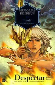 MEMORIAS DE IDHUN #05: TRIADA. DESPERTAR (COMIC)