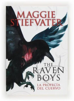 THE RAVEN BOYS 1: LA PROFECIA DEL CUERVO