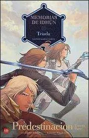 MEMORIAS DE IDHUN #10: TRIADA. PREDESTINACION TERCERA PARTE (COMIC)