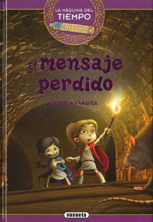 LA MAQUINA DEL TIEMPO VOL. 02: EL MENSAJE PERDIDO