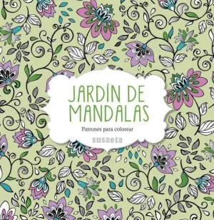 MANDALAS. JARDIN DE MANDALAS: PATRONES PARA COLOREAR