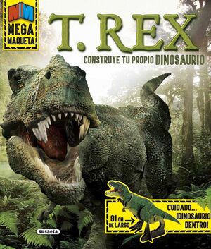 T REX. CONSTRUYE TU PROPIO DINOSAURIO