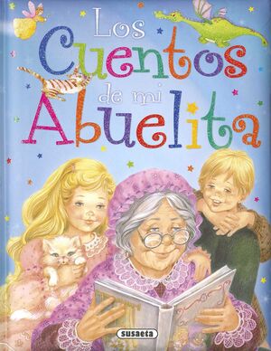 LOS CUENTOS DE MI ABUELITA. VARIOS AUTORES. Libro En Papel ...