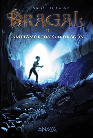 DRAGAL II: LA METAMORFOSIS DEL DRAGON