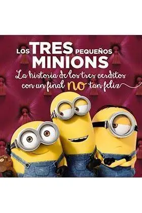 LOS TRES PEQUEÑOS MINIONS